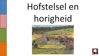 3 Hofstelsel en horigheid [upl. by Atsilac]