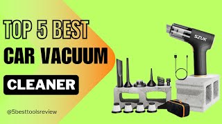 Top 5 Best Car Vacuum Cleaner 2024 [upl. by Shaner]