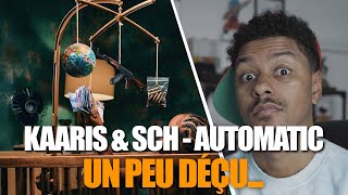 Je réagis à Kaaris amp SCH  Automatic  REACTION amp AVIS [upl. by Ylagam229]