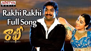 Rakhi Rakhi Full Song  Rakhi Telugu Movie  Jr Ntr Ilieyana Charmi [upl. by Dalohcin]