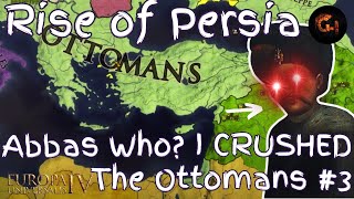 How We CRUSHED the Ottoman Empire as Persia in Eu4 [upl. by Naujtna664]