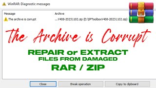 How To Fix Damaged Or Corrupted WinRAR Or Zip Files  The Archive Is Corrupt Error [upl. by Regine416]