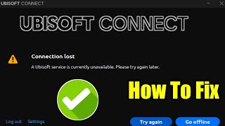 Fix Ubisoft Connect is down  Ubisoft Connect lost A Ubisoft is currently unavailable [upl. by Pompea680]