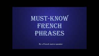 MustKnow French Phrases [upl. by Cohette]