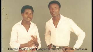 Thomas Makion and Maungwe Brothers  Kuparara Kwenyika [upl. by Oinotnas]