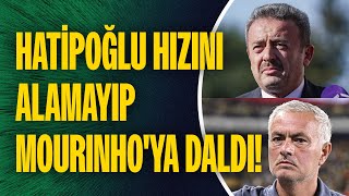 Galatasaray 51 kazandı İbrahim Hatipoğlu hızını alamayıp Mourinhoya daldı [upl. by Afatsum]