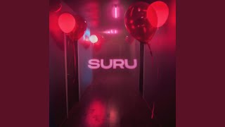 SURU Slowed  Reverb [upl. by Einobe]