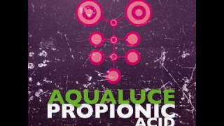 Aqualuce  Propionic Acid [upl. by Dnamra361]