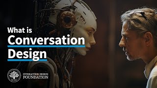 Conversation Design as a Part of Human Computer Interaction [upl. by Nitnilc]