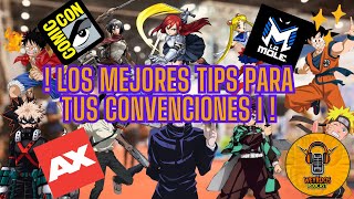 ¡Tus convenciones de Anime y Comics serán aun mejores con estos consejos [upl. by Anitsyrhc]