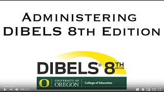 Administration of DIBELS 8th Edition [upl. by Ojadnama]