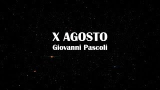 X AGOSTO Giovanni Pascoli • Cantesìa [upl. by Aggy]