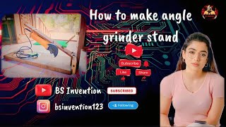 HOW TO MAKE ANGLE GRINDER STAND anglegrinder [upl. by Braynard84]