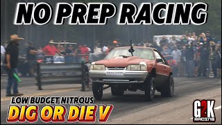 LOW BUDGET NO PREP NITROUS CLASS DIG OR DIE V noprep g2k smalltire [upl. by Lingwood]