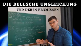 Die Bellsche Ungleichung  Berechnung und Prämissen anhand der CHSH Ungleichung [upl. by Prevot345]