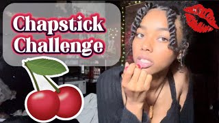 Chapstick Challenge Will We Win🎀💋🍒🍃 [upl. by Sivek]