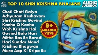 Top 10 Shri Krishna Bhajans  Morning Bhajans Krishna Songs  Best Collection of Krishna Bhajans [upl. by Edmund]