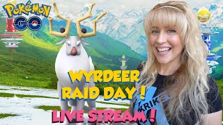 WYRDEER RAID DAY Pokémon GO LIVE [upl. by Pegma]