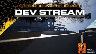 STORROR PARKOUR PRO  Dev Stream 334  Discord internal playtesting [upl. by Khalsa629]