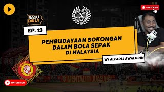 Ragu Daily Ep 13  Pembudayaan sokongan dalam bola sepak di Malaysia [upl. by Haleemak]