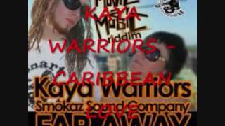 KAYA WARRIORS  CARIBBEAN LOVE OOOH RIDDIM 2009 [upl. by Notrab]