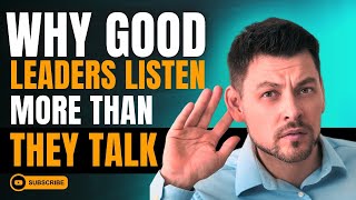 The Leadership Secret How Active Listening Transforms Teams [upl. by Edlun]