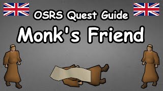 Monks Friend Quest Guide OSRS [upl. by Anirehtak221]