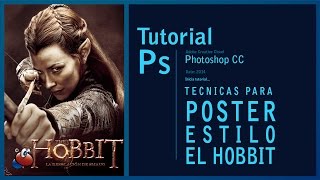 Tutorial photoshop poster con efectos y estilo the Hobbit by ildefonsosegura [upl. by Nahpos358]