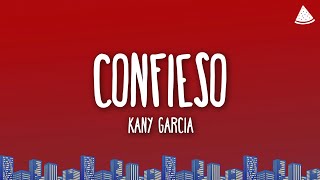 Kany García  Confieso Lyrics [upl. by Artenahs]