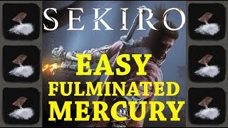 Sekiro BEST FULMINATED MERCURY Location Farming  Sekiro Shadows Die Twice [upl. by Annala]