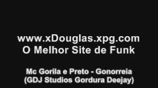 Mc Gorila e Preto  Gonorreia [upl. by Hege]