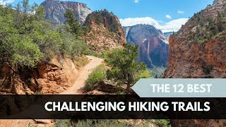 12 Hikes Across The United States That Are Challenging But Incredibly Worth It [upl. by Redneval]