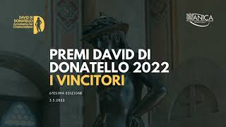 VINCITORI PREMI DAVID DI DONATELLO 2022 [upl. by Alyahs454]