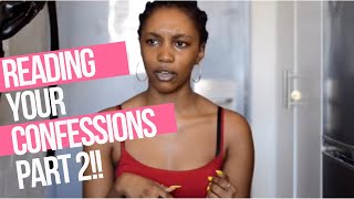 READING YOUR CONFESSIONS PART 2 SA Youtuber [upl. by Grange]