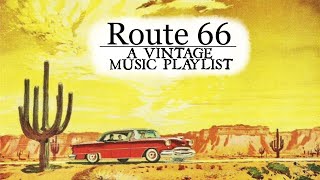 Route 66 A Vintage Music Road Trip [upl. by Dlnaod]