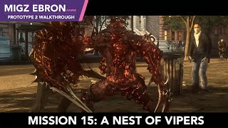 MIGZ EBRON GAMES Prototype 2  Mission 15 A Nest Of Vipers [upl. by Yeldud]