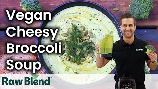 How to make Vegan Broccoli and Cheese Soup in a Vitamix Blender  Recipe Video [upl. by Brooking959]