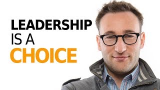 HOW TO BE A LEADER  Motivational Speech By Simon Sinek [upl. by Pfaff578]