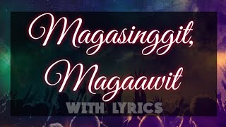 MAGASINGGIT MAGAAWIT MAGADUOL KAMI WITH LYRICS [upl. by Ihc]