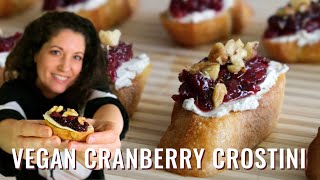 Vegan Thanksgiving Appetizer Recipe Cranberry and Cashew Cheese Crostini amp Cranberry Sauce Recipe [upl. by Ylrebmek964]