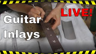 How to Make and Install Custom Guitar Inlays  LIVE [upl. by Nirrak]