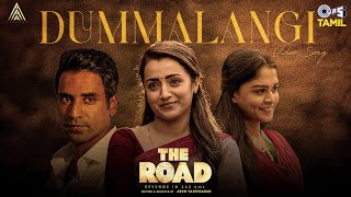 Dummalangi  Video Song  The Road  Trisha Dancing Rose Shabeer Lakshmi Priya  Chinmayi  Sam CS [upl. by Wilde]