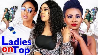 Ladies On Top Season 1 amp 2  2019 Latest Nigerian Movie [upl. by Civ]