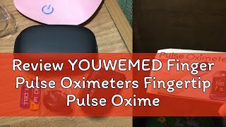 Review YOUWEMED Finger Pulse Oximeters Fingertip Pulse Oximeter For Family And Adults Oxymeter Bloo [upl. by Erb184]