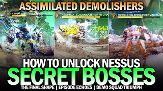 How to Unlock Secret Bosses on Nessus Demo Squad Triumph  Assimilated Demolishers Destiny 2 [upl. by Nomyad486]