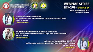 EKG CLUB EPS 24  IDI CABANG MEDAN amp DEP ILMU PENYAKIT DALAM  DIV KARDIOVASKULAR FKUSU MEDAN [upl. by Serolod501]