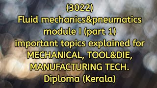 3022 Fluid mechanics amp pneumatics  module I part 1 important topics explanation [upl. by Nami403]