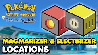 How To Get ELECTIRIZER amp MAGMARIZER In Pokemon Scarlet amp Violet The Indigo Disk DLC [upl. by Ebby444]