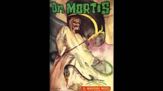 El Ultimo Invitado  Dr Mortis [upl. by Milurd]