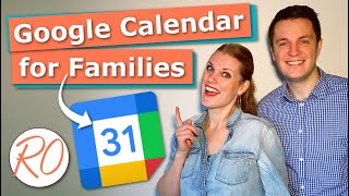 Google Calendar for Families How to Set It up and Get the Most out of It [upl. by Arihaj980]